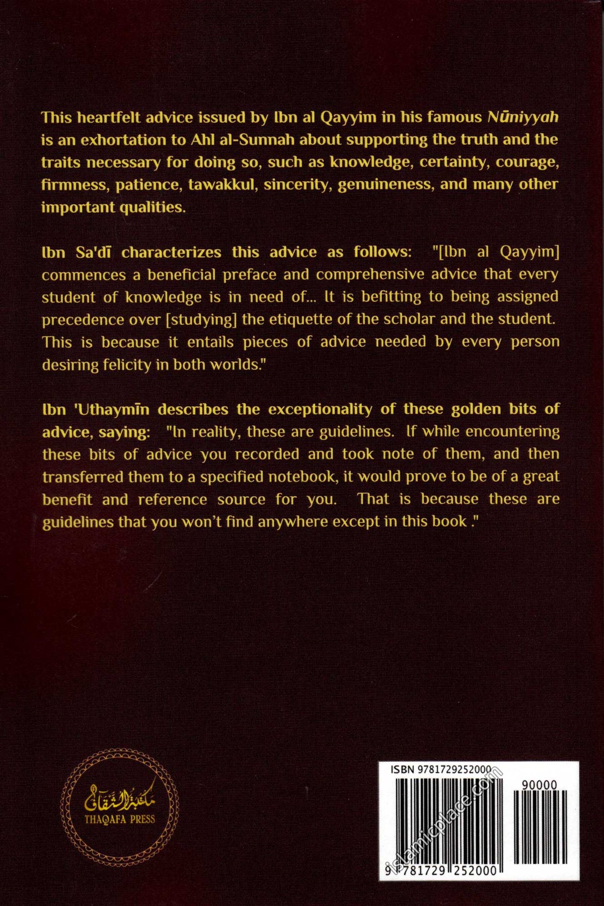 Supporting the Truth - from the famous Qasida al-Nuniyyah - Ibn al Qayyim's Sincere Advice to Ahl al-Sunnah About the Obligation of ...