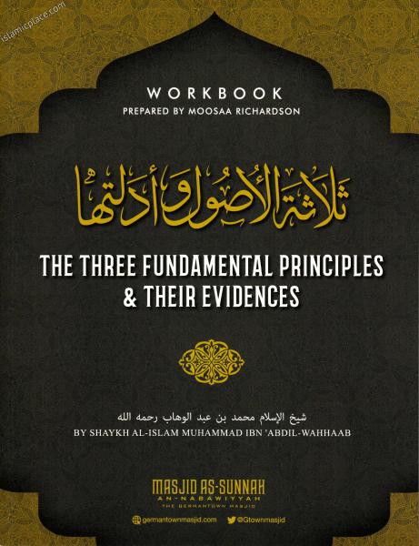 Workbook The Three Fundamental Principles Their Evidences The Workbook The Three Fundamental Principles Their Evidences The