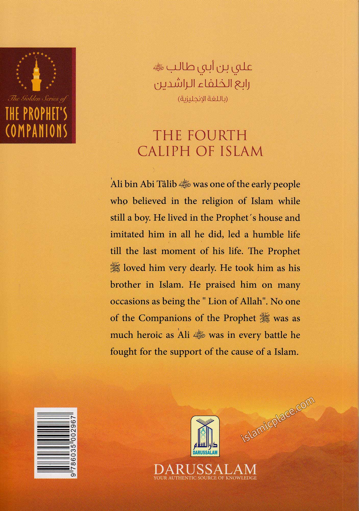 Ali Bin Abi Talib - The Fourth Caliph of Islam