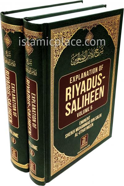 [2 vol set] Vol 5 & 6 of Explanation of Riyadus-Saliheen by Uthaymeen