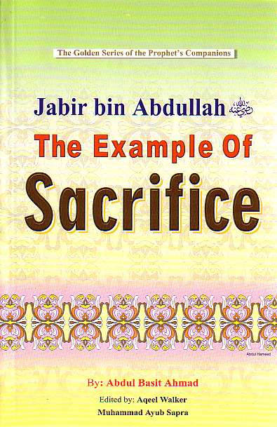 Jabir bin Abdullah: The Example of Sacrifice