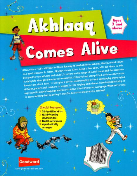 Akhlaaq Comes Alive - A Fun Way to Learn and Practice Moral Values