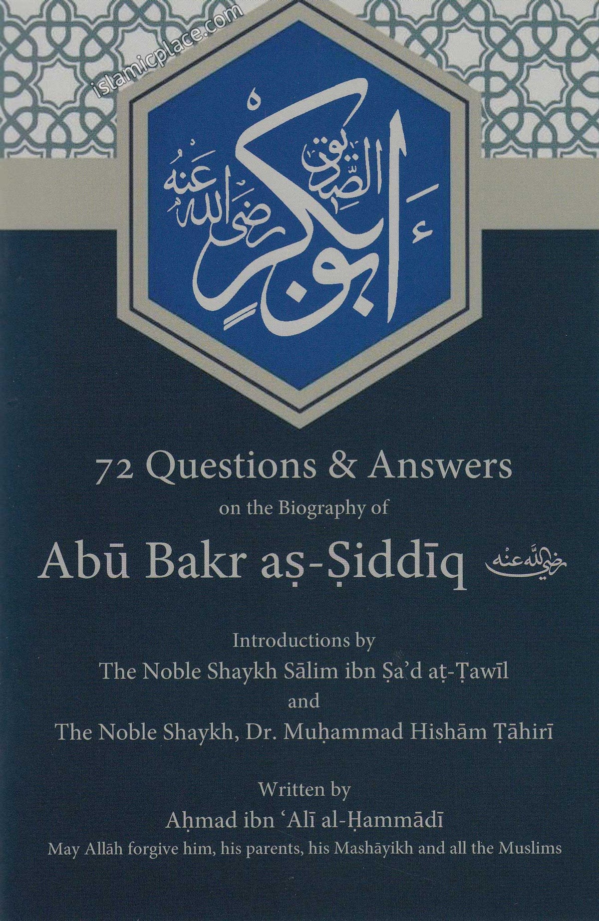 72 Questions &amp; Answers on the Biography of Abu Bakr as-Siddiq