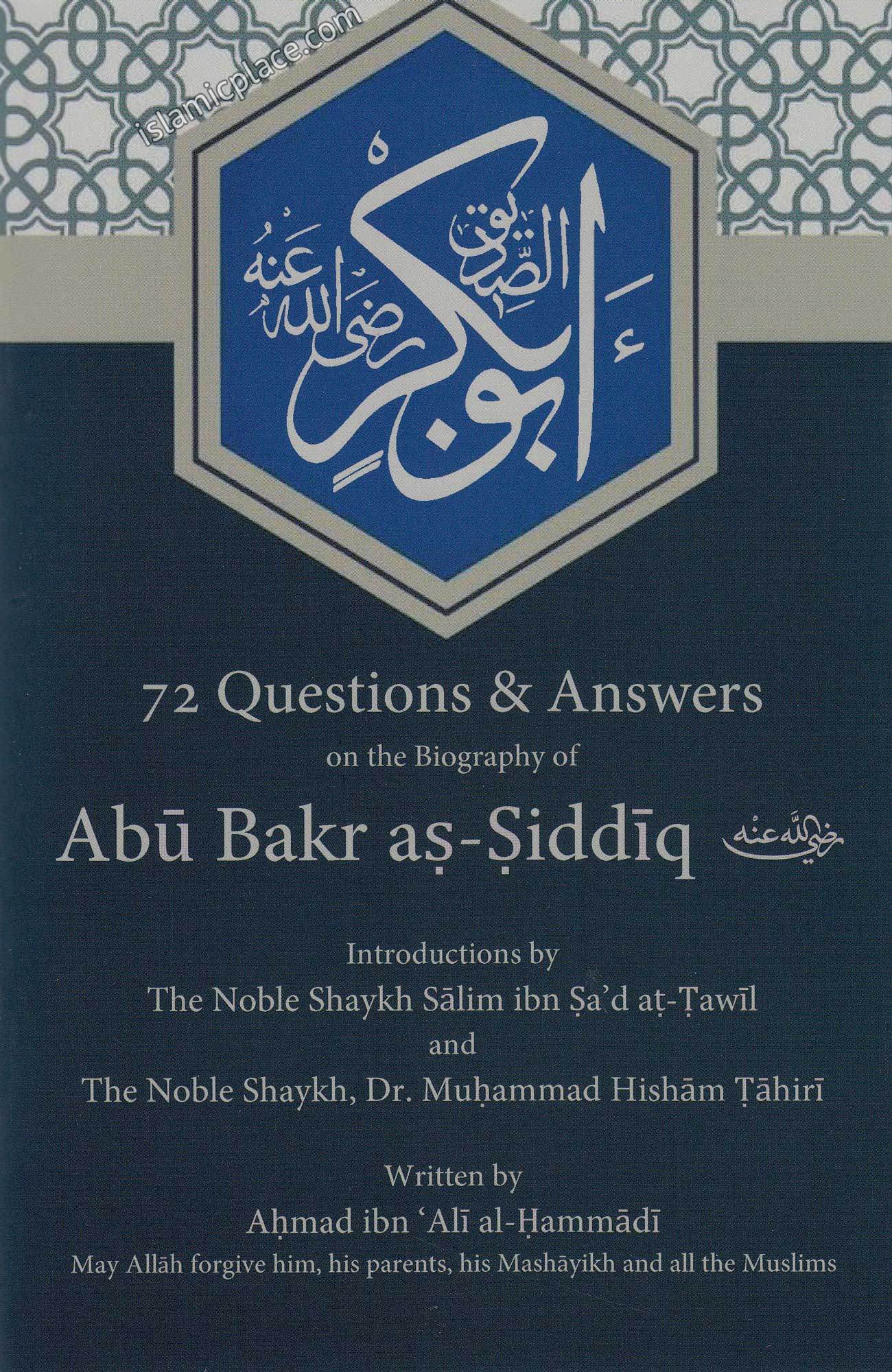 72 Questions & Answers on the Biography of Abu Bakr as-Siddiq