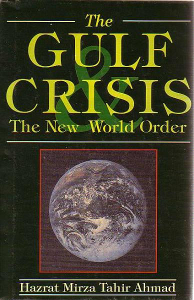 The Gulf Crisis & The New World Order