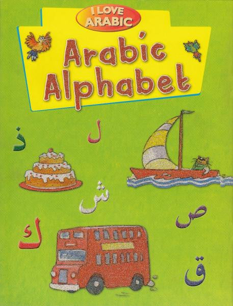 I Love Arabic: Arabic Alphabet
