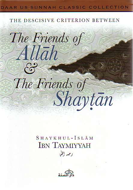 The Friends of Allah and the Friends of Shaytaan