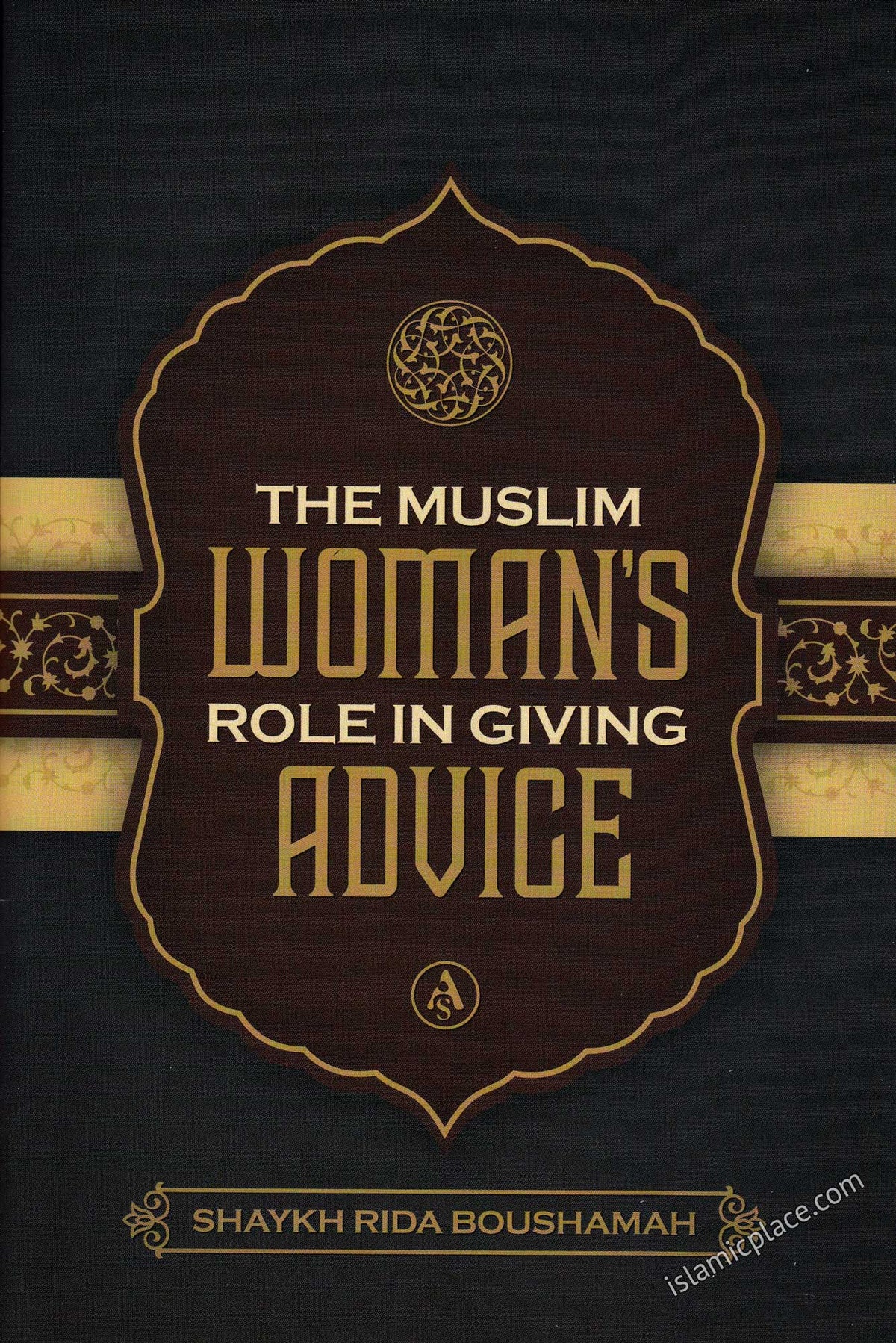 The Muslim Woman&#39;s Role in Giving Advice