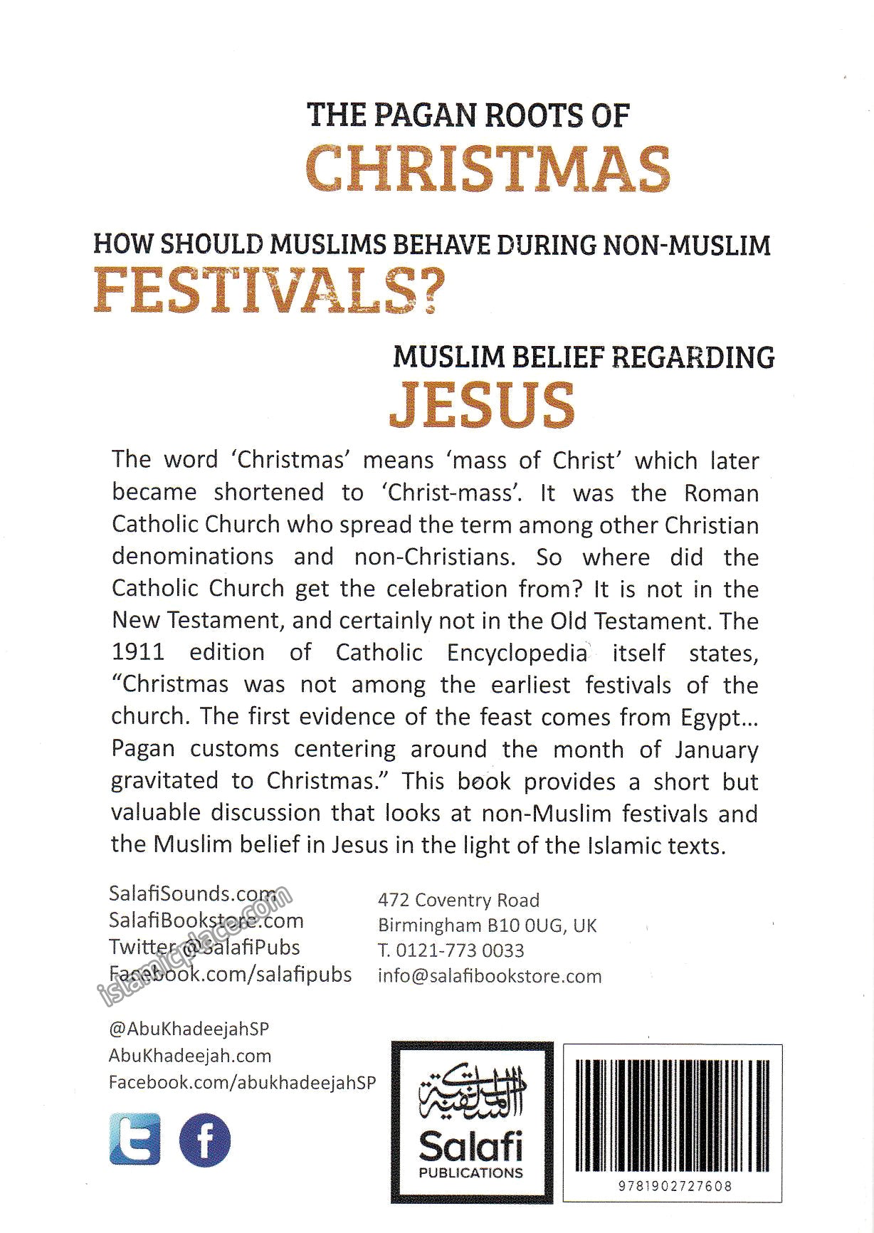 The Pagan Roots of Christmas. How should Muslims behave during non-Muslim festivals? Muslim belief regarding Jesus