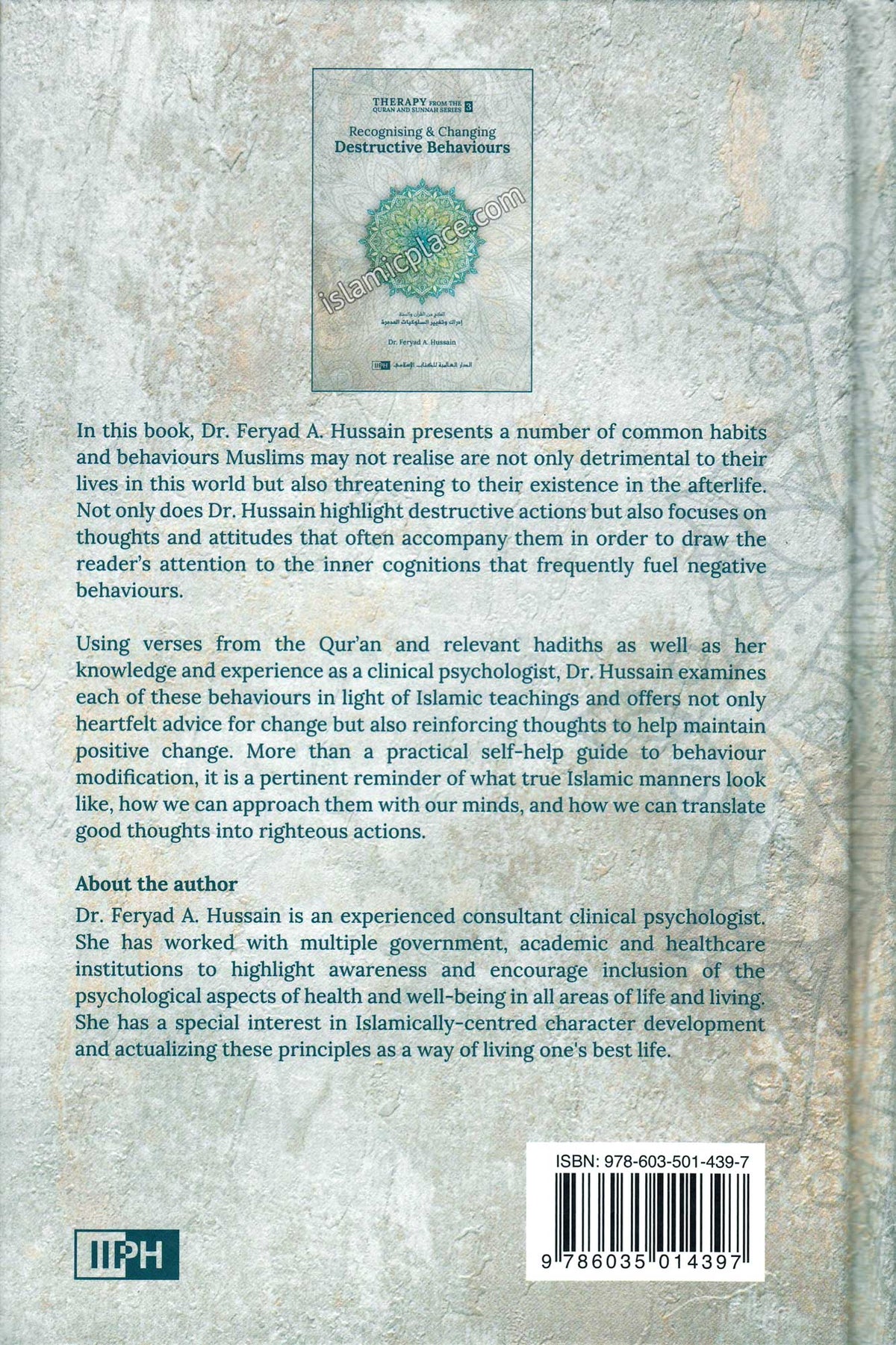 Recognising & Changing Destructive Behaviours - Therapy from the Quran and Sunnah Series 3