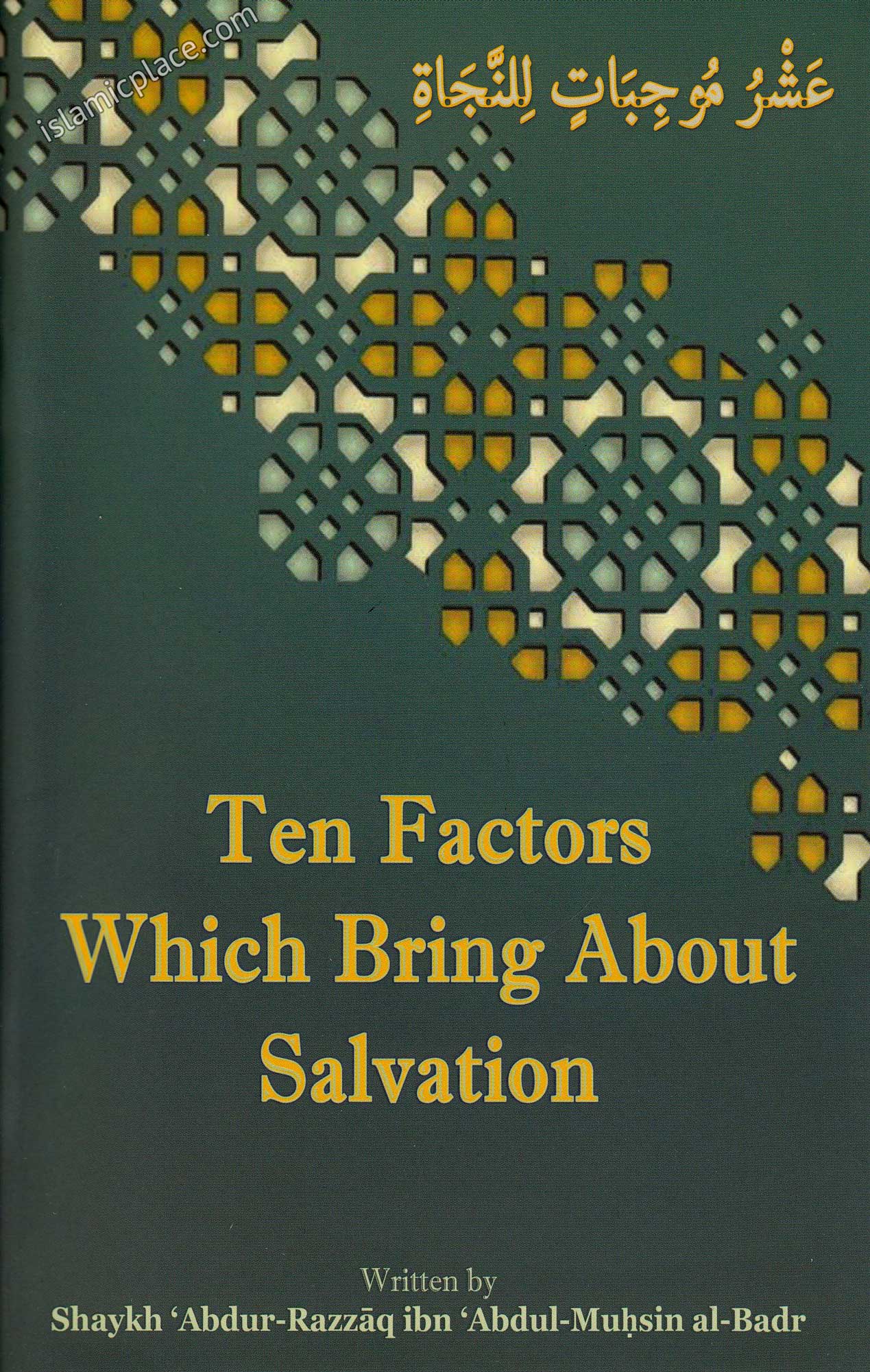 Ten Factors Which Bring About Salvation