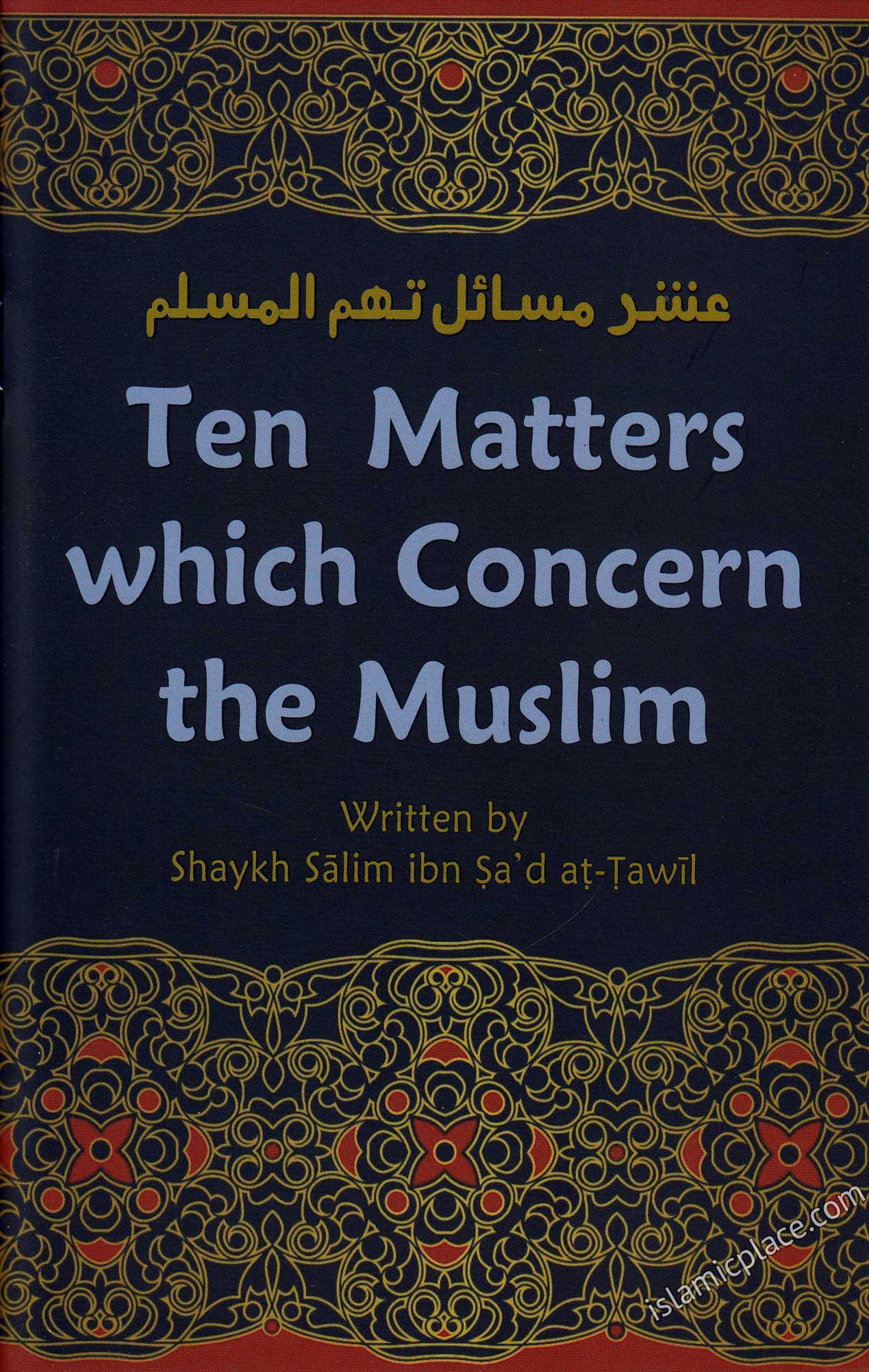 Ten Matters which Concern the Muslim