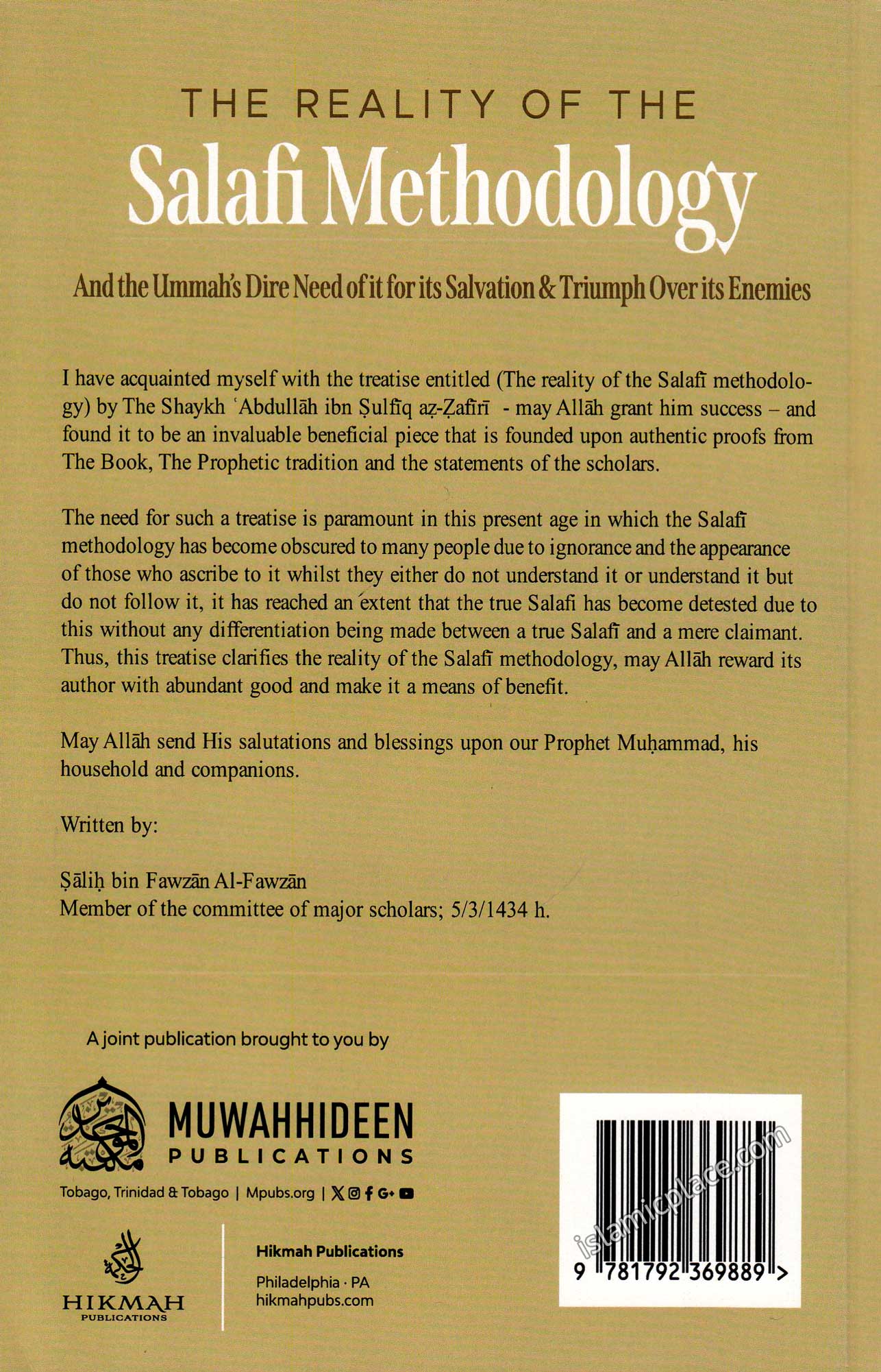 The Reality of the Salafi Methodology And the Ummah's dire Need of it for Its Salvation & Triumph Over Its Enemies