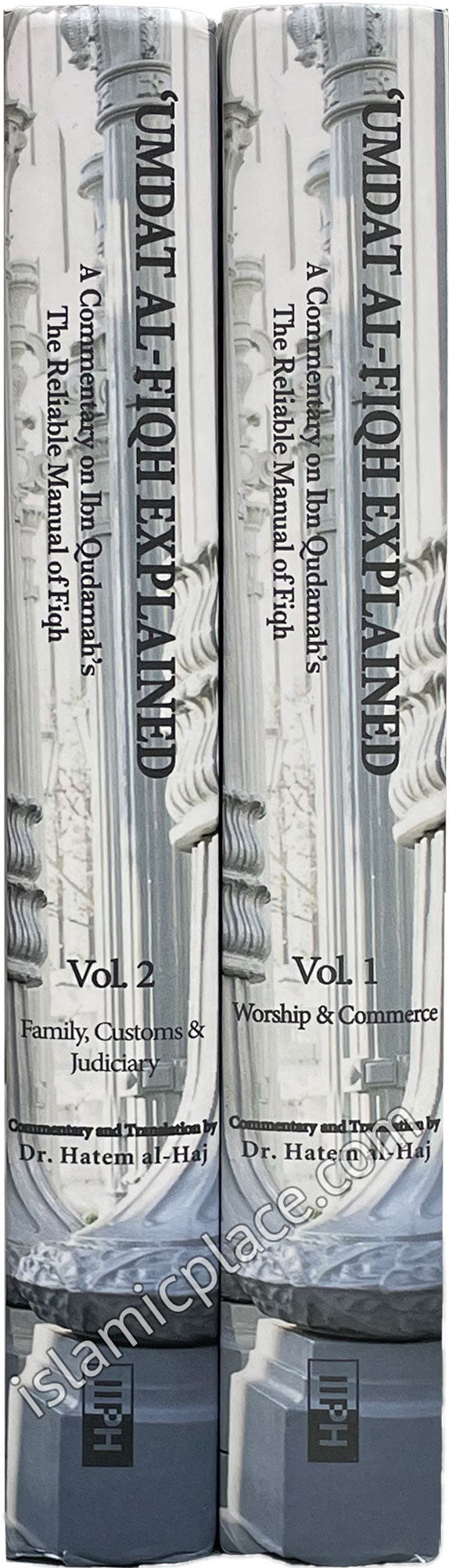 [2 Vol Set] Umdat AL-Fiqh Explained A Commentary on Ibn Qudamah's The Reliable Mannual of Fiqh