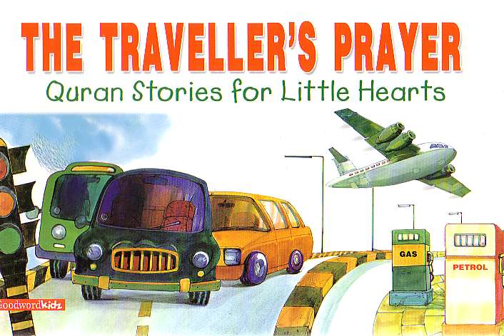 The Traveller&#39;s Prayer - Quran Stories for Little Hearts