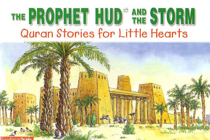 The Prophet Hud and the Storm - Quran Stories for Little Hearts