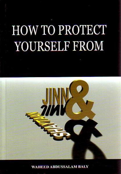 How to protect yourself from Jinn & Shaytaan