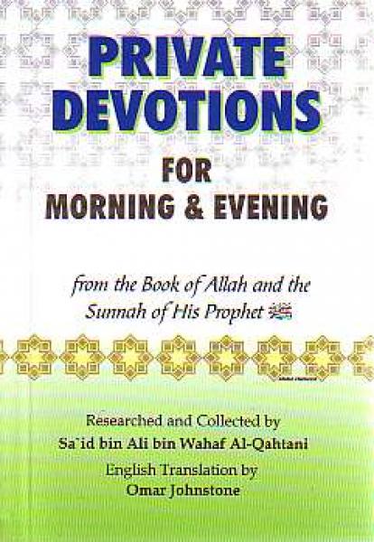 Private Devotions for Morning & Evening
