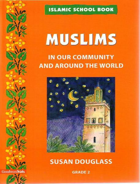 Muslims in our Community and Around the World -  Grade 2