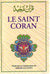 Le Saint Coran (French only Quran) paperback