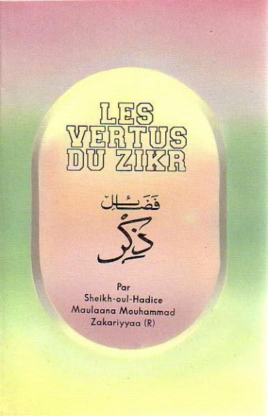 Les Vertus Du Zikr