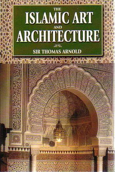 The Islamic Art &amp; Architecture