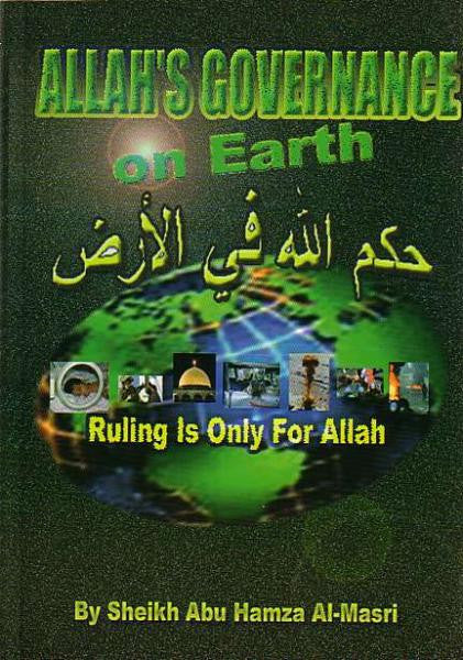 Allah's Governance on Earth: Ruling is only for Allah