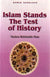 Islam Stands Test of History