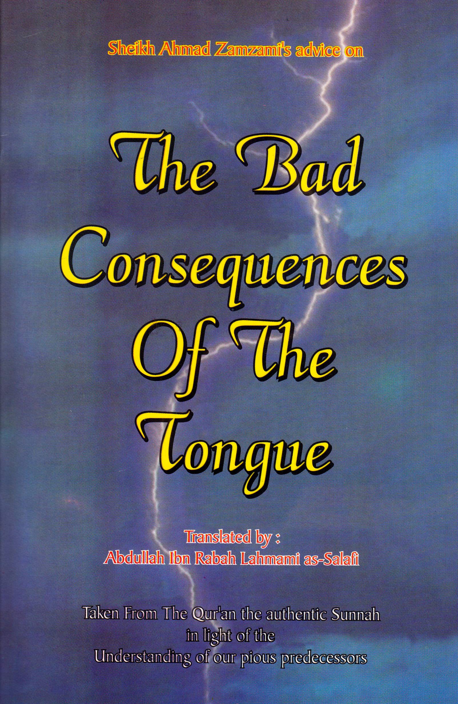 The Bad Consequences of The Tongue