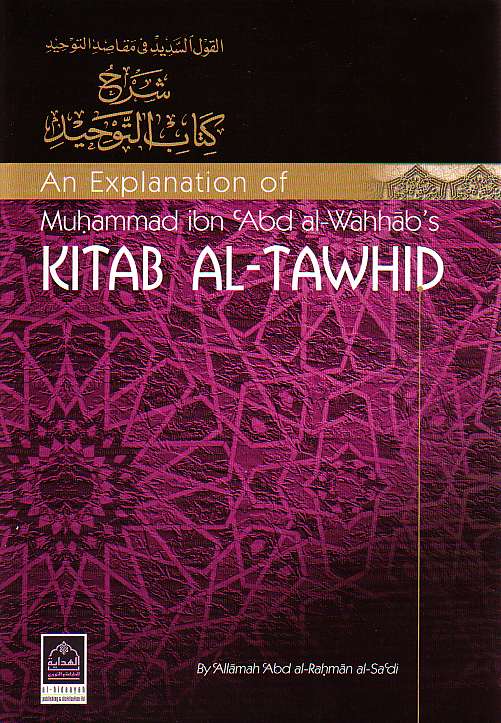 Explanation of Abdul Wahhab&#39;s Kitab Al-Tawhid