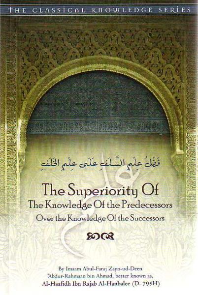 The Superiority of the Knowledge of the Predecessors over the Knowledge of the Successors