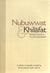 Nubuwwat & Khilafat: Prophethood & Its Successorship