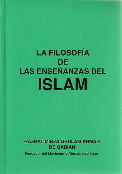 La Filosofia De Las Ensenanzas Del Islam