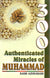 300 Authenticated Miracles of Muhammad