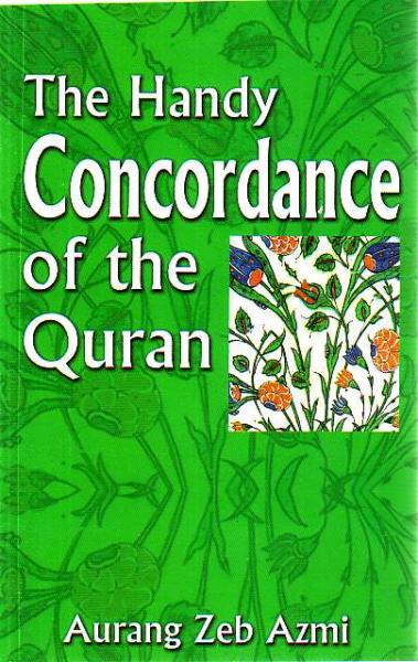 The Handy Concordance of the Quran