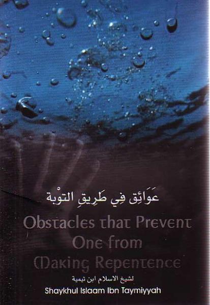 Obstacles that Prevent One from Making Repentence