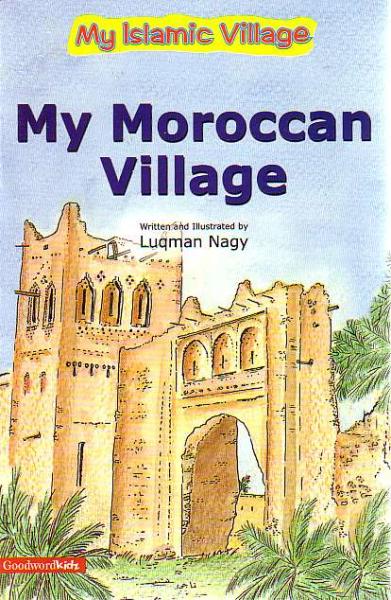 My Moroccan Village (paperback)