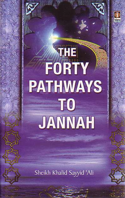 Forty Pathways to Jannah