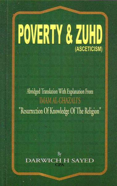 Poverty & Zuhd (Asceticism)
