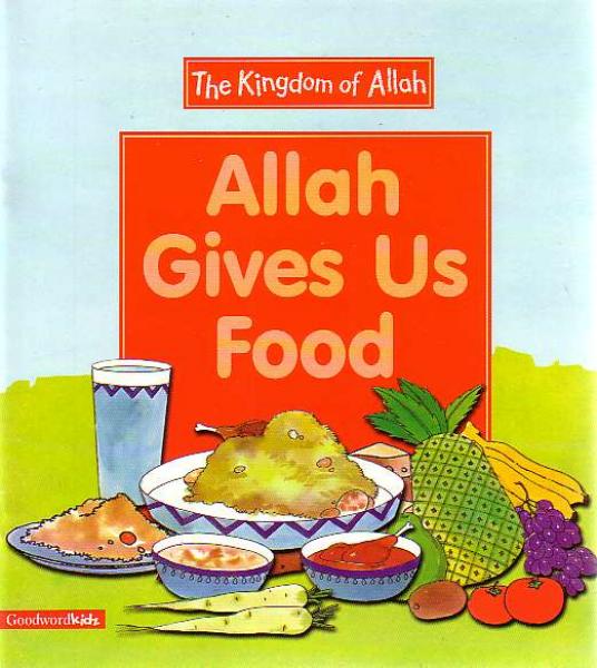 Allah Gives Us Food