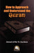 How to Approach and Undertand The Quran