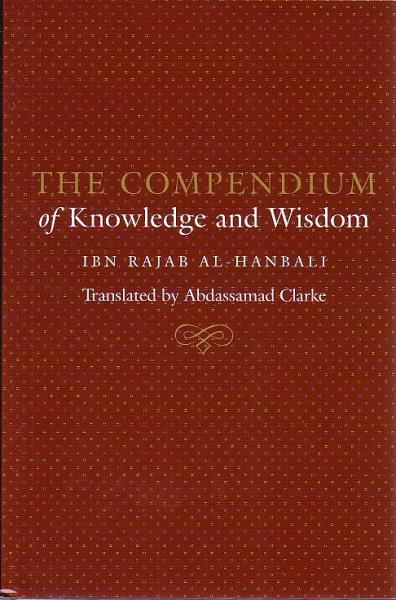 The Compendium of Knowledge and Wisdom (Jami al-ulum wa al-hikam)