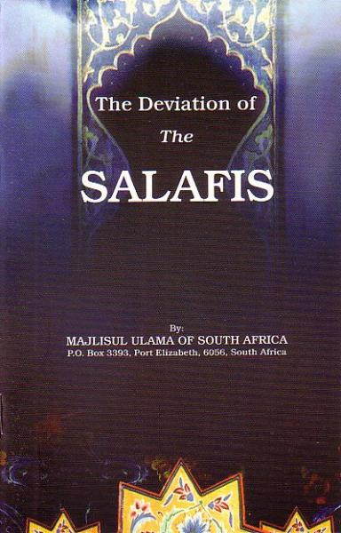 The Deviation of The Salafis