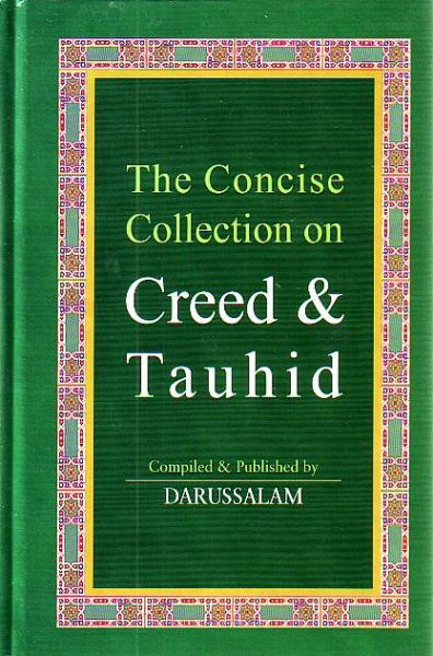 The Concise Collection of Creed and Tauhid (large, HB)