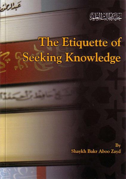 Etiquette of Seeking Knowledge