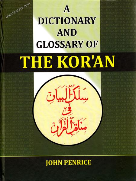 A Dictionary and Glossary of the Koran