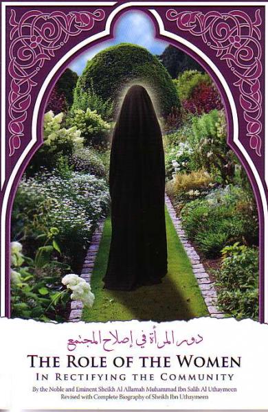 The Role of The Woman in Rectifying The Community