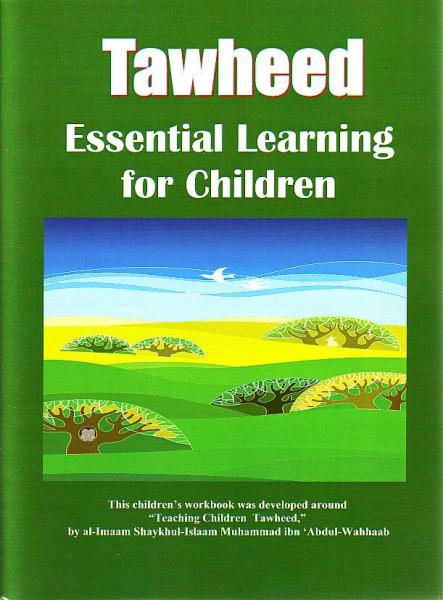Tawheed Essential Learning for Children (Workbook) - The Islamic Place