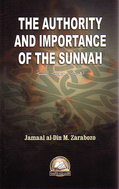 The Authority and Importance of The Sunnah