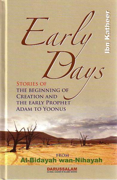Al-Bidayah wan Nihayah - The Beginning and The End - Series by Ibn Kathir